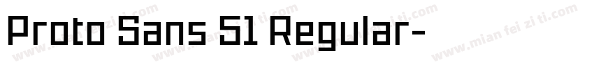 Proto Sans 51 Regular字体转换